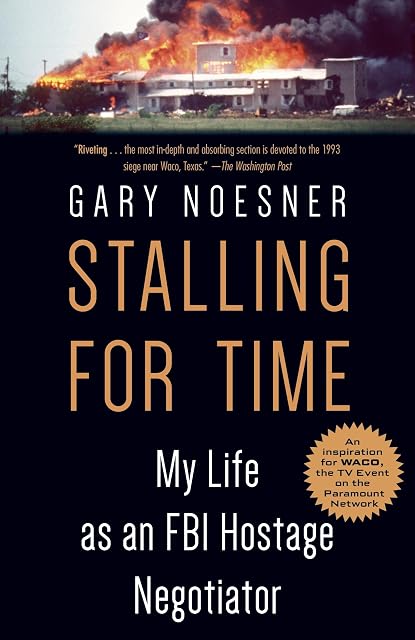 Portada de Stalling for Time: My Life as an FBI Hostage Negotiator