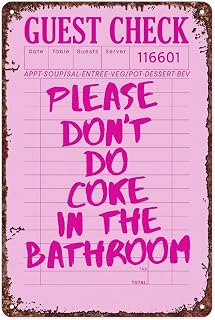 Please Dont Do Coke In The Bathroom Poster Funny Metal Tin Sign For Home Bedroom Hallway Bar Office Wall Decoration Size 12x8 Inch