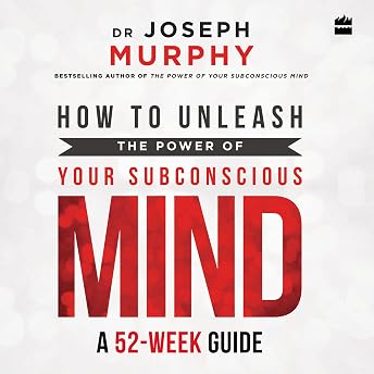 How to Unleash the Power of Your Subconscious Mind Audiobook by Joseph Murphy episode artwork