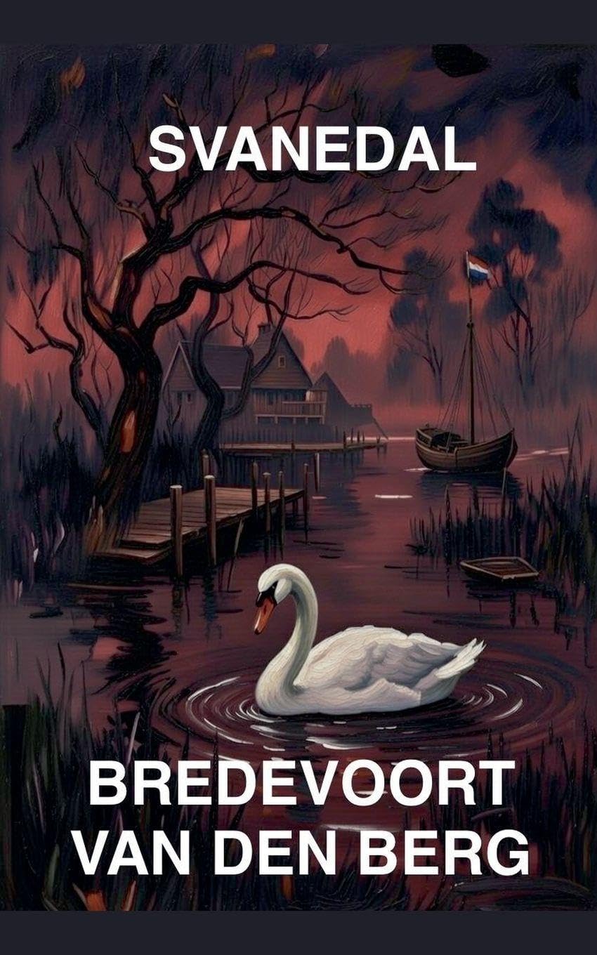 Svanedal: 6 (Skräckhistorier På Svenska - Bredevoort Van Den Berg)
