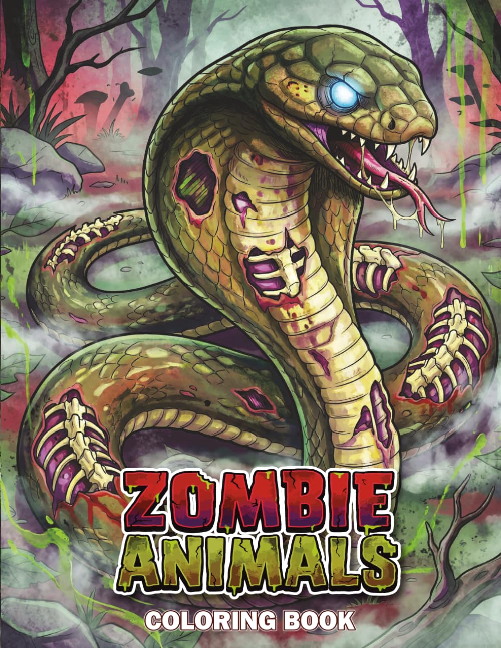Zombie Animals Coloring Book: Creepy illustrations of Undead Wildlife, Monstrous Pets, and Horror Creatures for Teens and Adults
