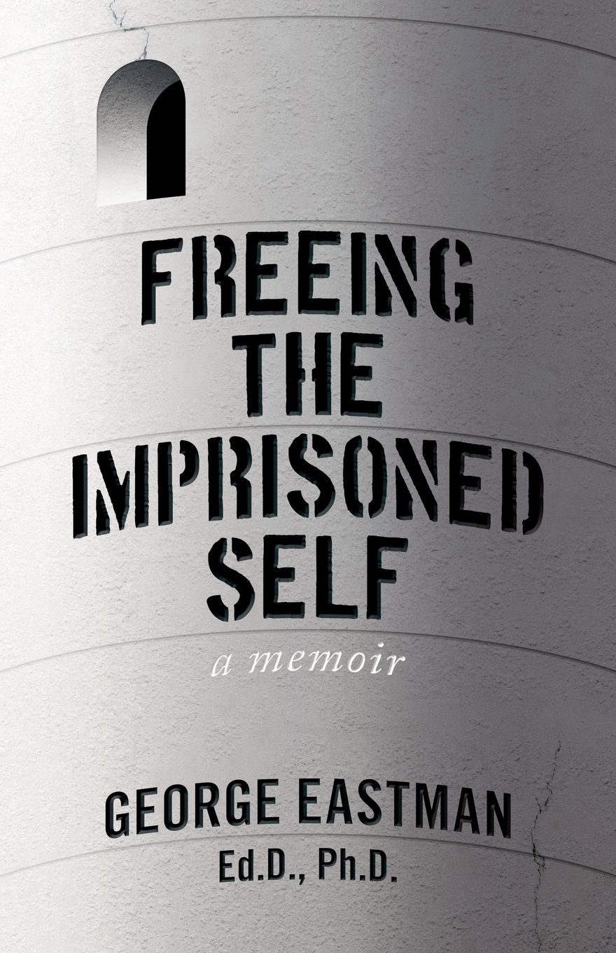 Buy Freeing the Imprisoned Self: A Memoir — BookShops.in