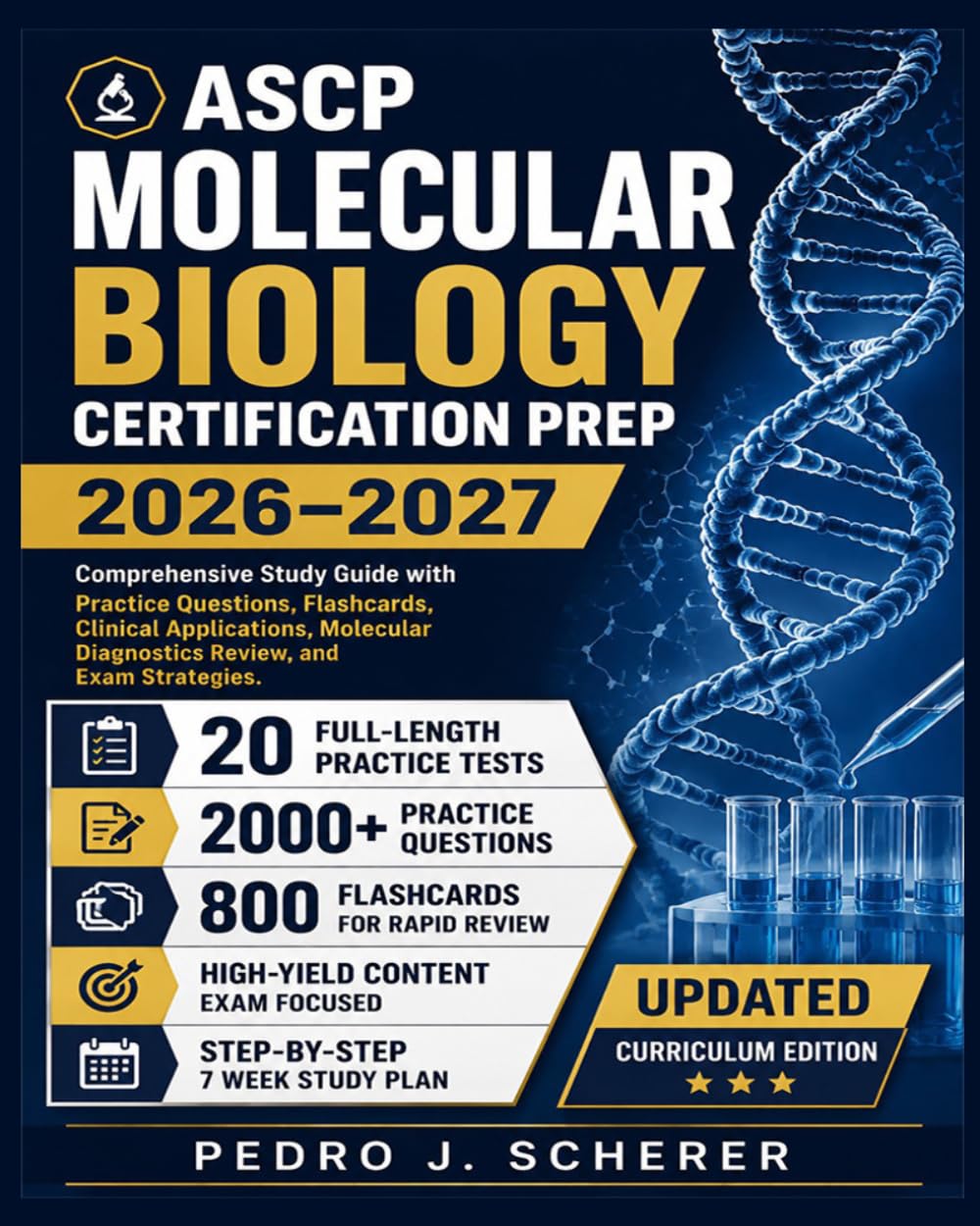 ASCP MOLECULAR BIOLOGY CERTIFICATION PREP 2026–2027: Comprehensive Study Guide with Practice Questions, Flashcards, Clinical Applications, Molecular Diagnostics Review, and Exam Strategies.
