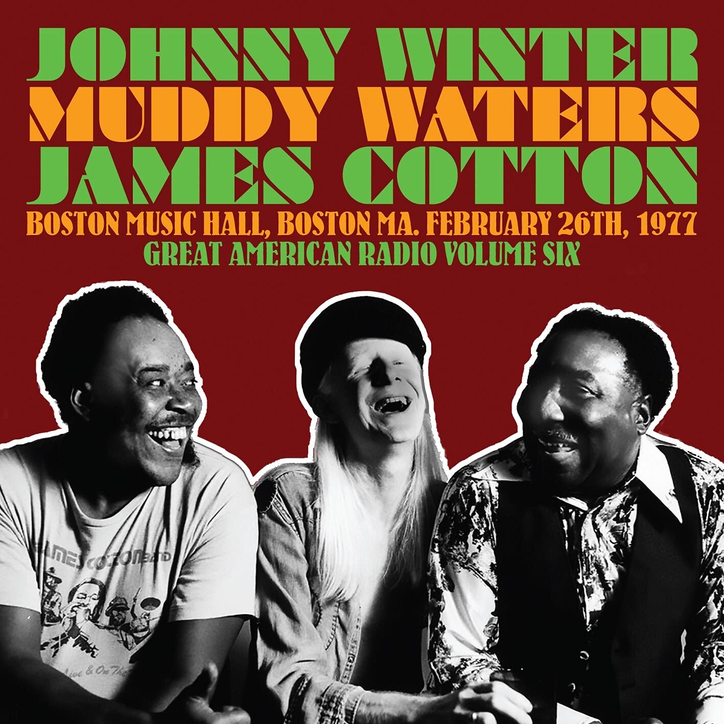 Johnny Winter & Friends - Great American Radio Vol 6: Boston 1977 (2021) 2CD NEW