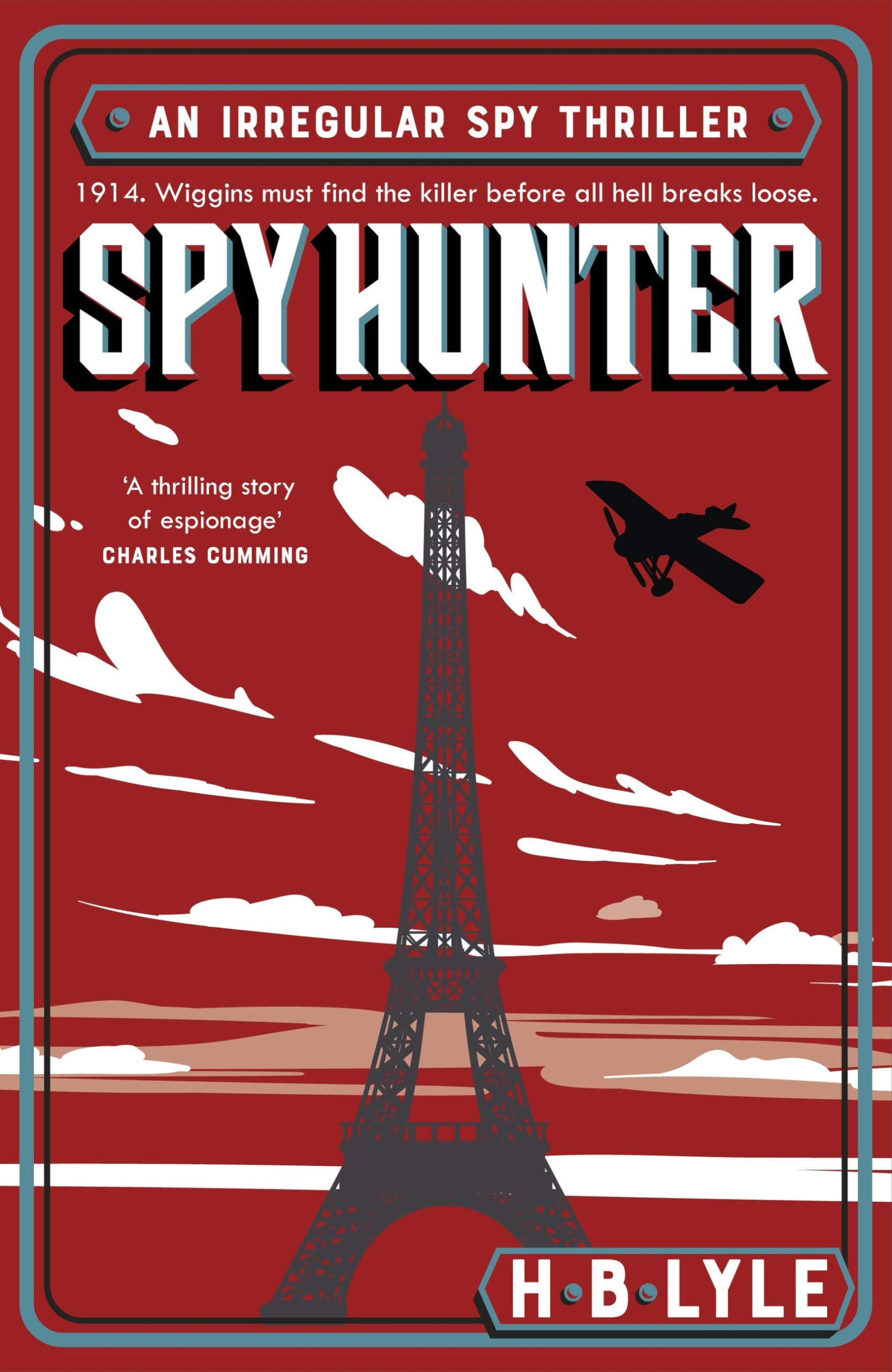 Spy Hunter: A heart-pounding Sherlock Holmes spy thriller from a master of the genre (The Irregular)