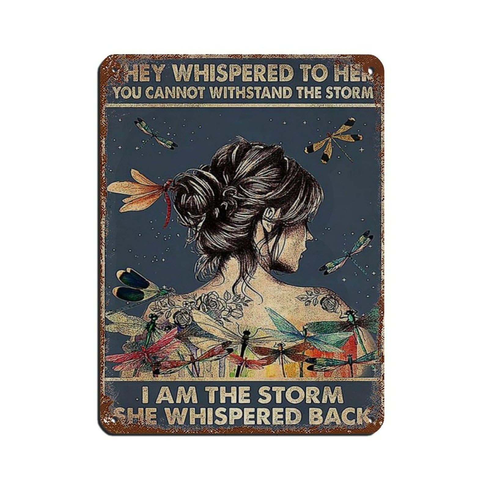 I Am The Storm She Whispered Back Tin Sign Vintage Metal Pub Club Cafe Bar Home Wall Art Decoration Poster Retro 12x16inch(30x40cm)