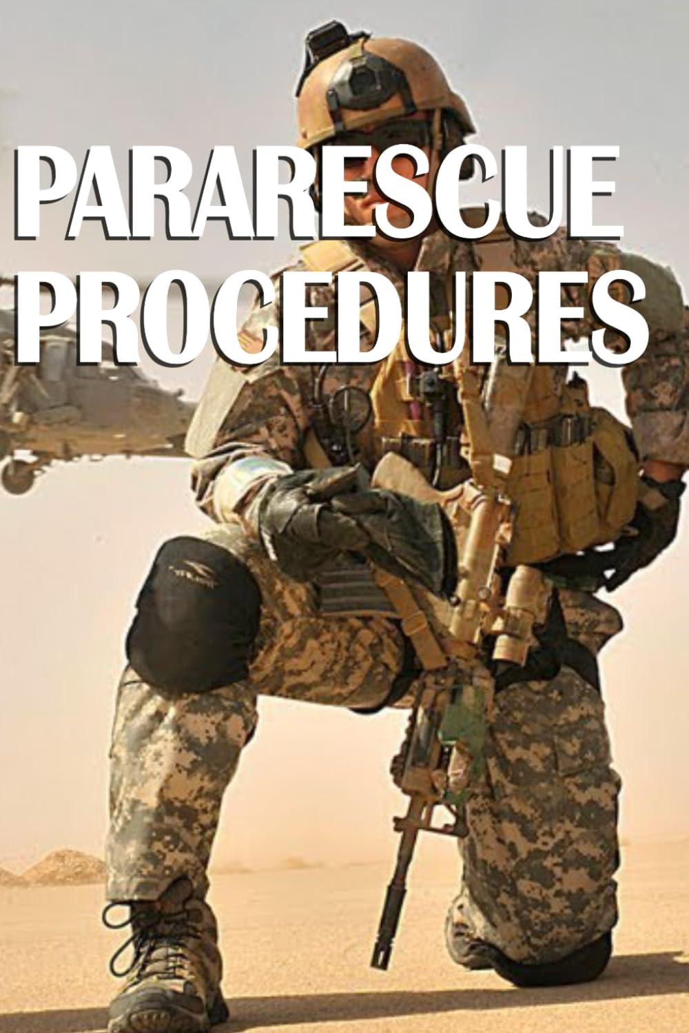 Pararescue Procedures: AFH 10-351 Pocket Size