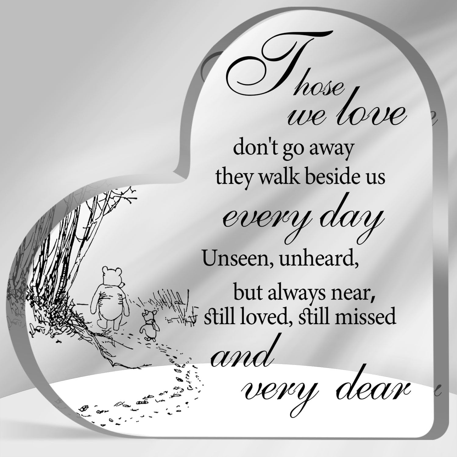 Kisoyo Sign-30 Winnie Sympathy Decor - Those We Love Don't Go Away Sign, Memorial Bereavement Winnie Acrylic, Remembrance Paperweight Decorations Funeral Grief, Condolence Memorial Gift For Loss Loved One
