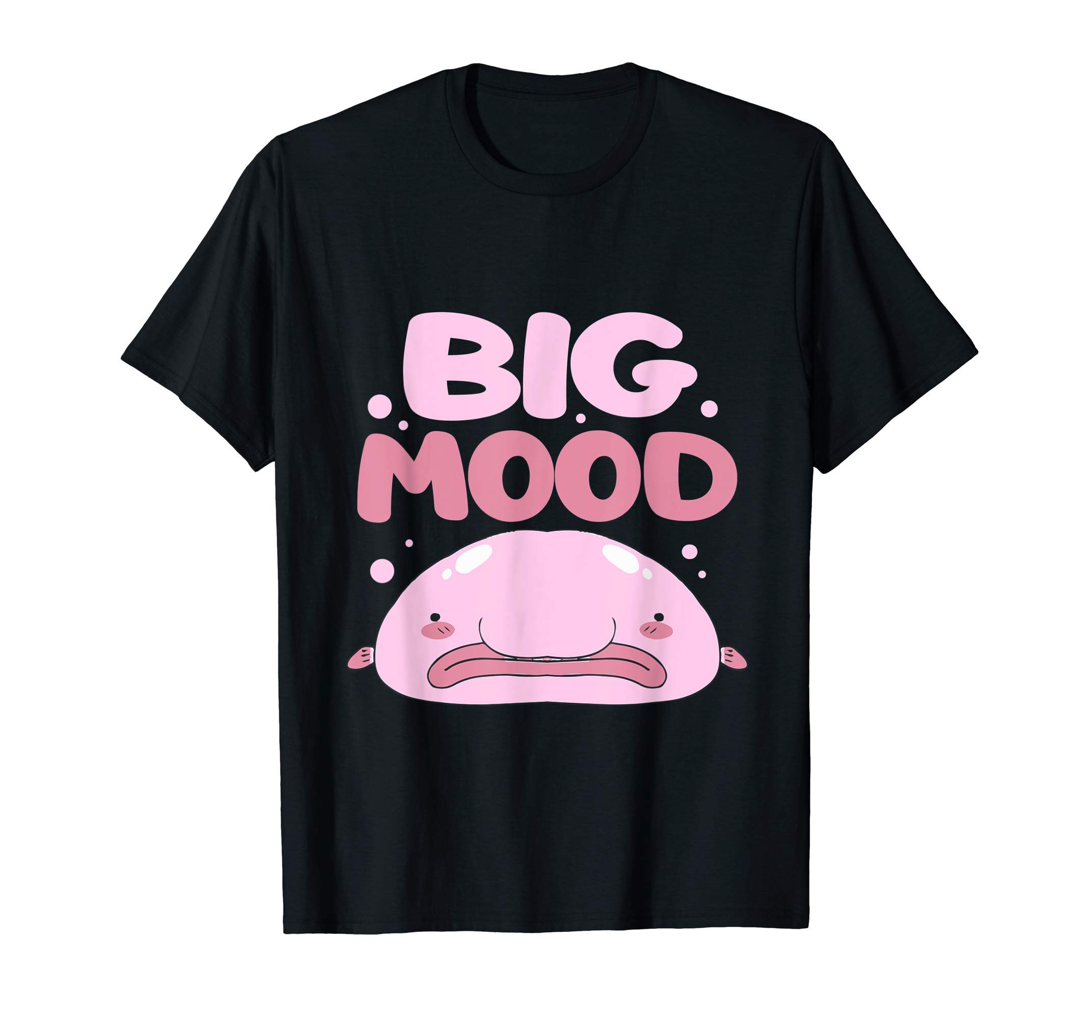 Blobfish Big Mood T-Shirt