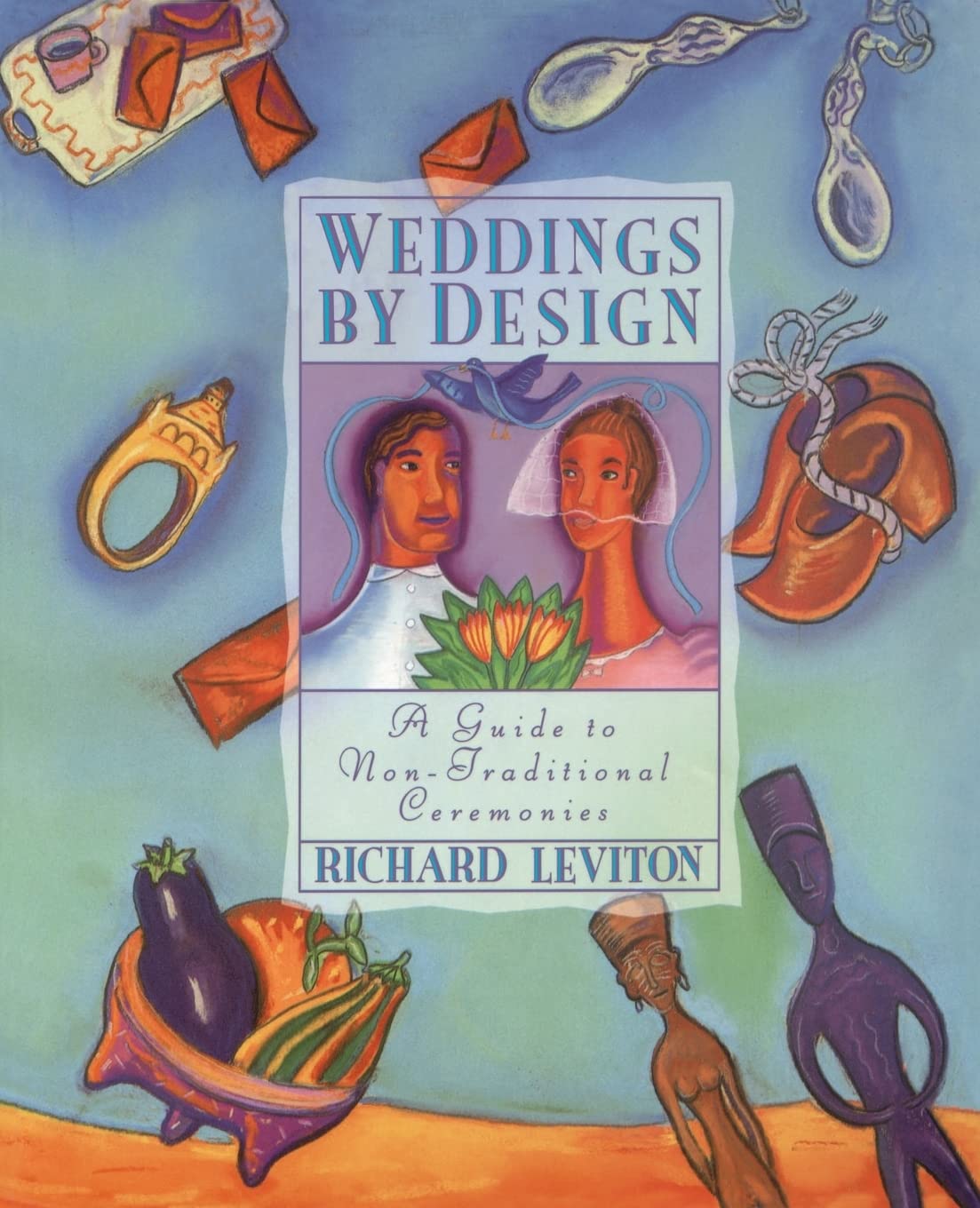 Weddings By Design [Paperback] Leviton, Richard