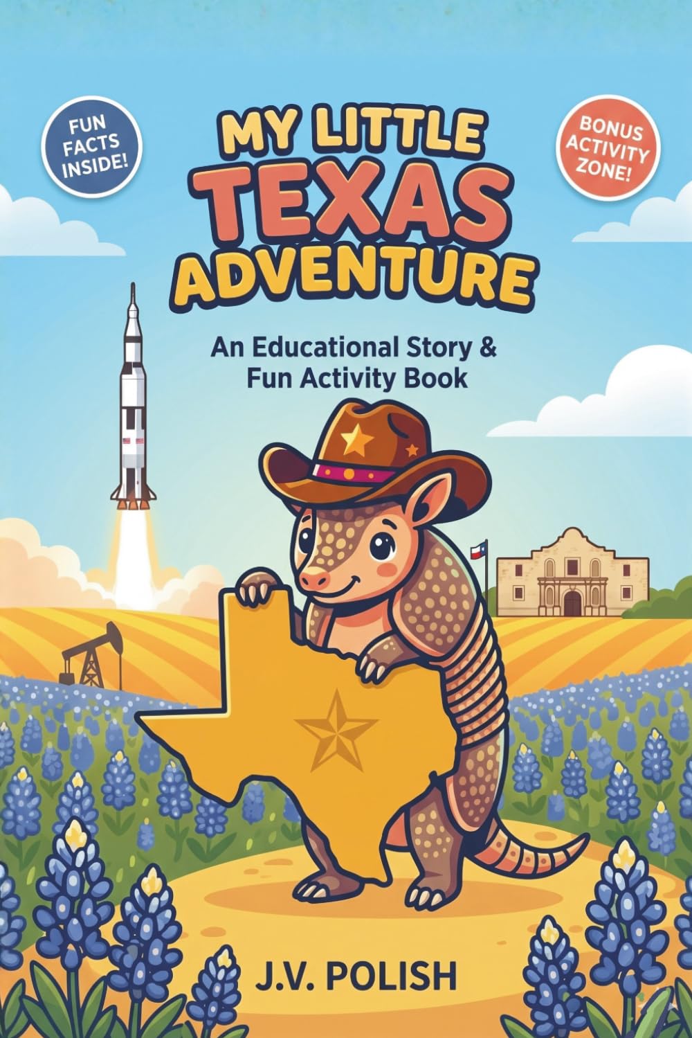 My Little Texas Adventure: An Educational Story & Fun Activity Book for Kids (Coloring, Finding Differences, and Texas Facts!): A Children’s Activity ... Fun Facts about the Lone Star State