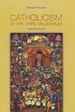Catholicism in the Third Millennium
