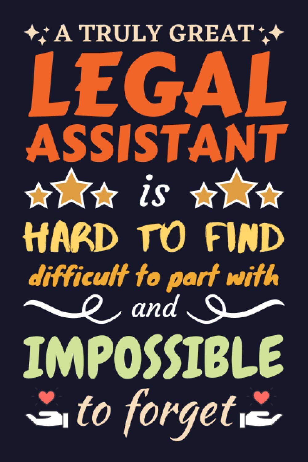Legal Assistant Gifts: Lined Notebook Journal Diary Paper Blank, an Appreciation Gift for Legal Assistant to Write in (Volume 7)