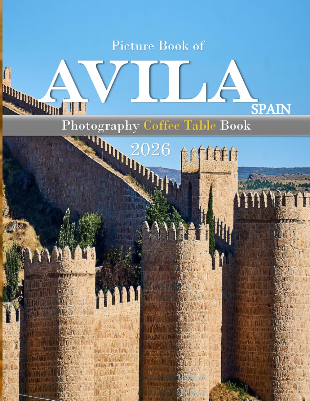 AVILA SPAIN: Beautiful photos showing an amazing country, its architecture and unique charm-perfect for travel lovers.