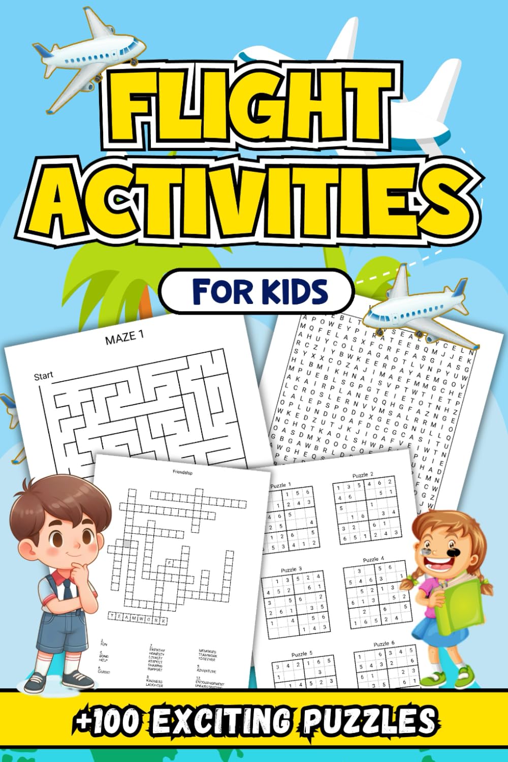 Flight Activities For Kids: Inspiring Young Minds with Fun Activities and Problem-Solving Challenges: +100 Exciting Puzzles