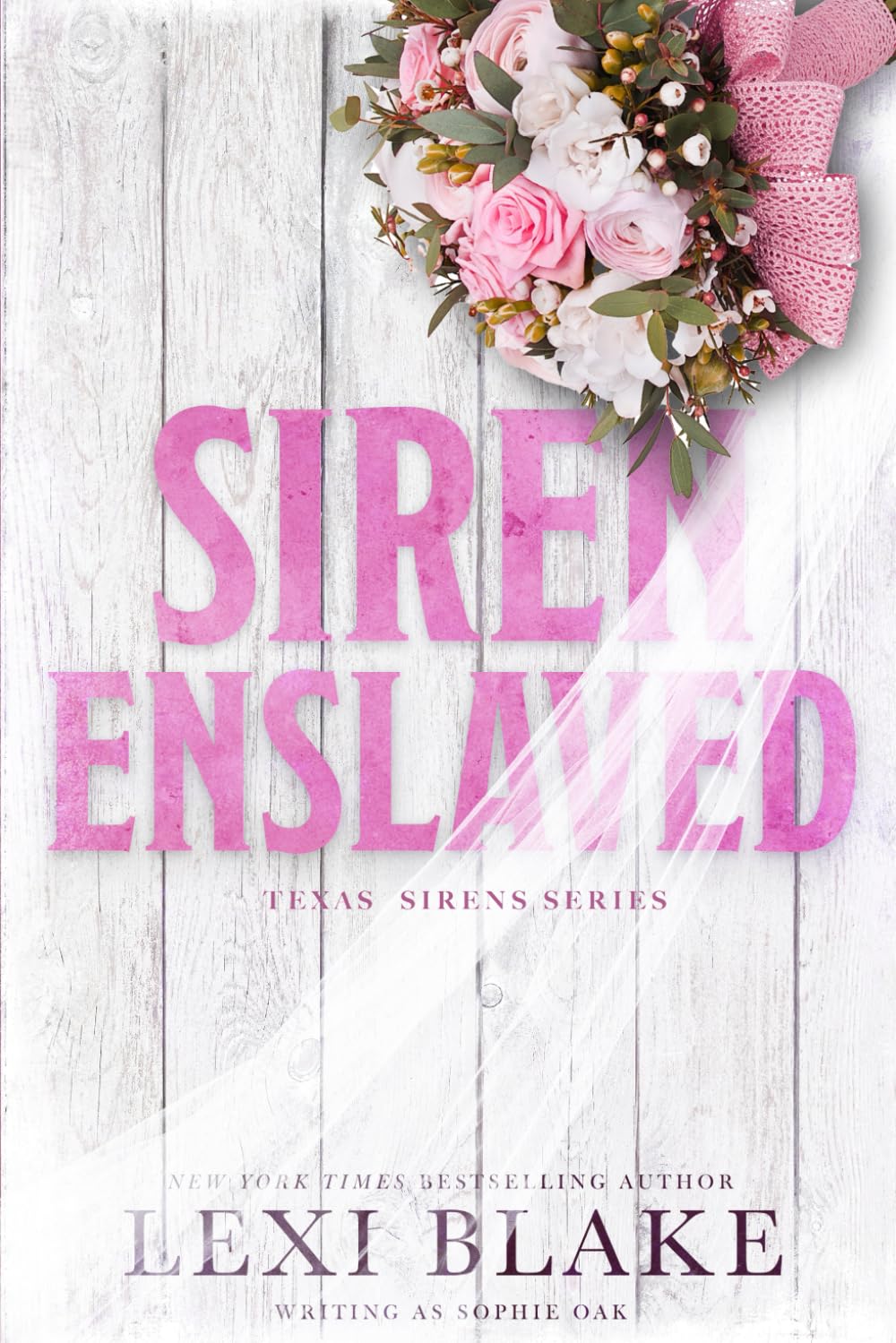 Siren Enslaved: Volume 3 (Texas Sirens)