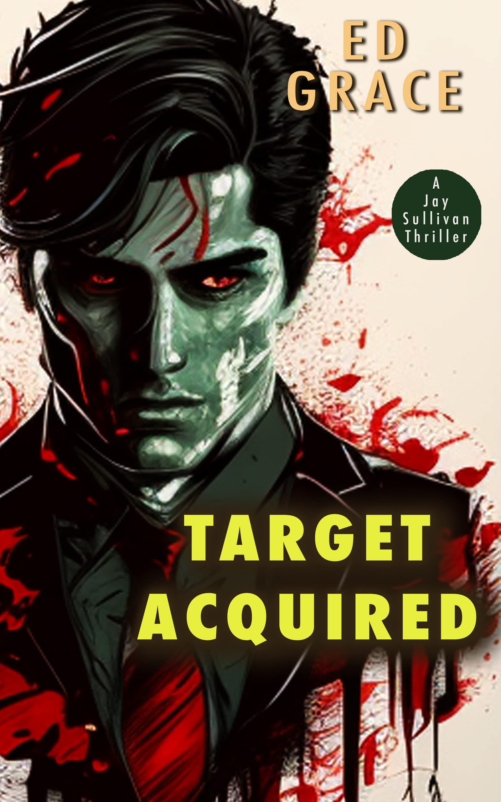 Target Acquired (Jay Sullivan Thrillers Book 5)