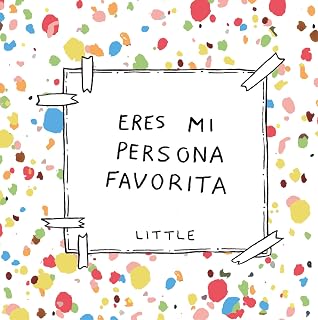 Eres mi persona favorita