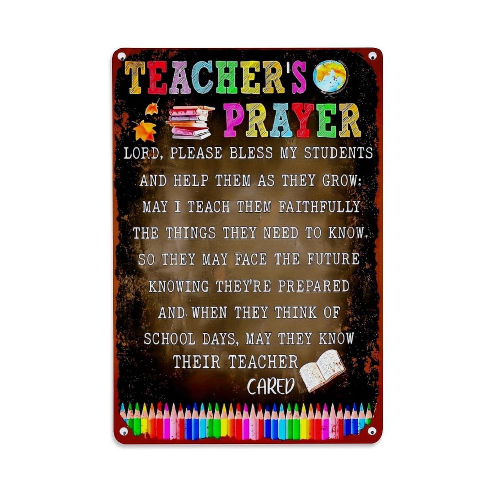 Teacher's Prayer With Books And Pencils Retro Metal Tin Sign, Vintage Decor Art Poster for Bar, Home, Man Cave, Kitchen, Laundry Room Gift 8x12Inch