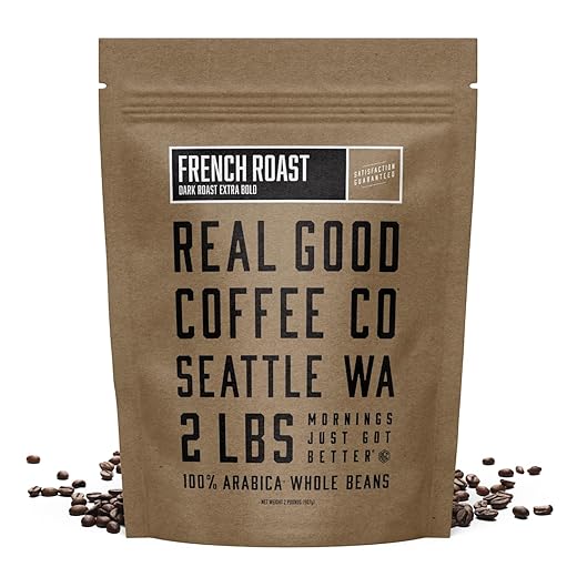 Real Good Coffee Company - Whole Bean Coffee - Extra Dark French Roast Coffee Beans - 2 Pound Bag - 100% Whole Arabica Beans - Grind at Home, Brew How You Like
