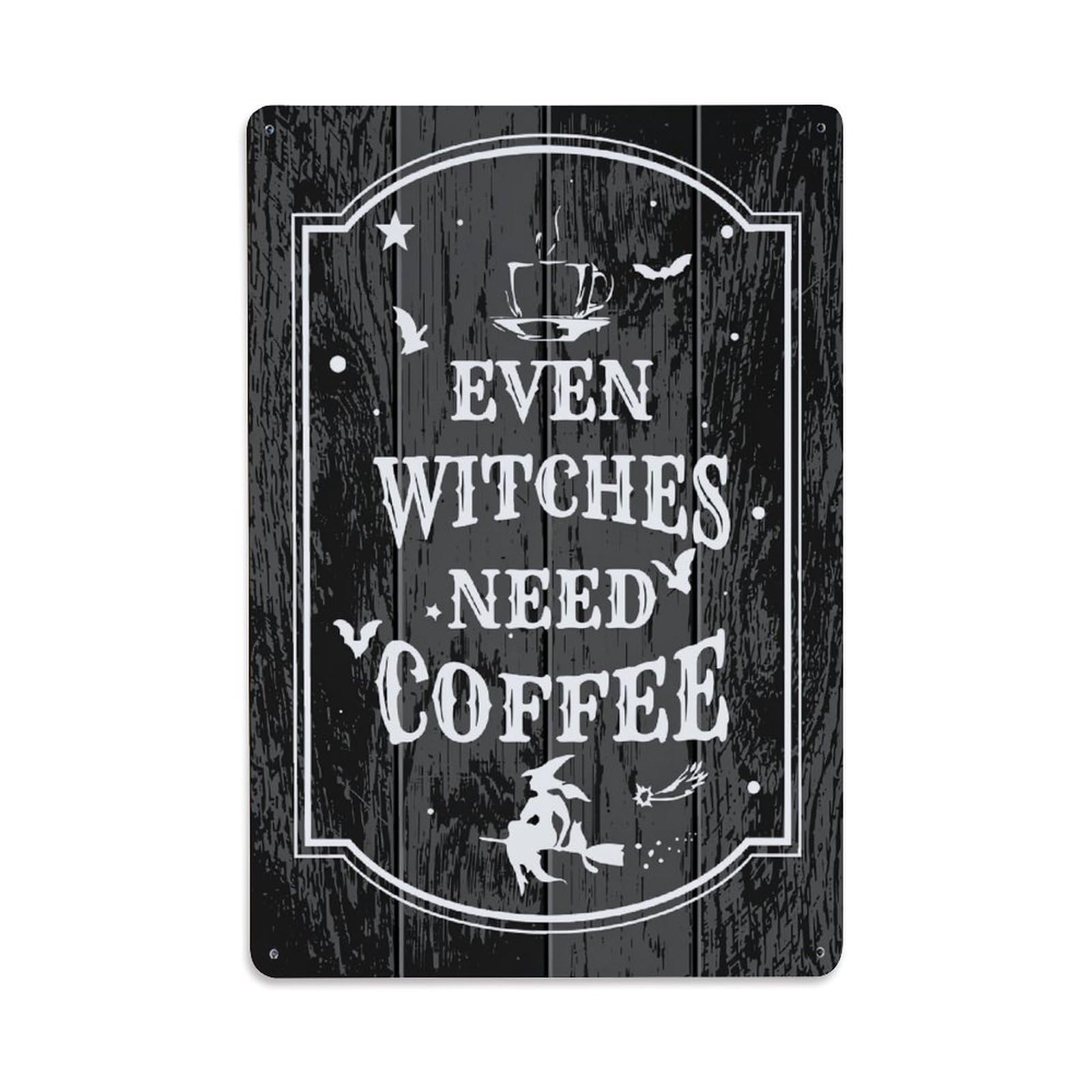 Nestemfo Vintage Even Witches Need Coffee Print Tin Sign Metal Sign, Living Room,Bar, Home, Bedroom Wall Decor,Retro Metal Poster 8X12 Inches