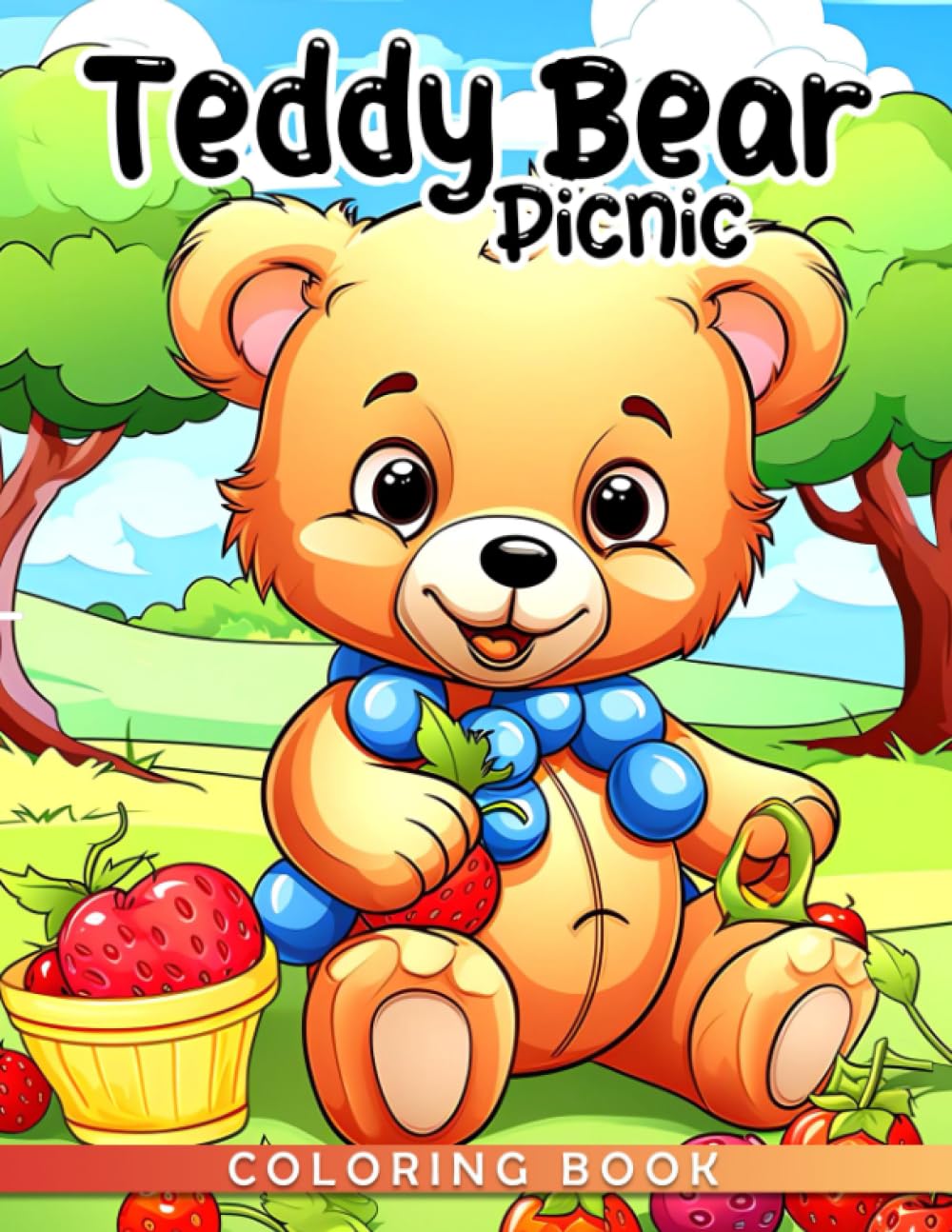 Teddy Bear Picnic Coloring Book: Join Teddy and Friends for a Colorful Picnic Adventure!