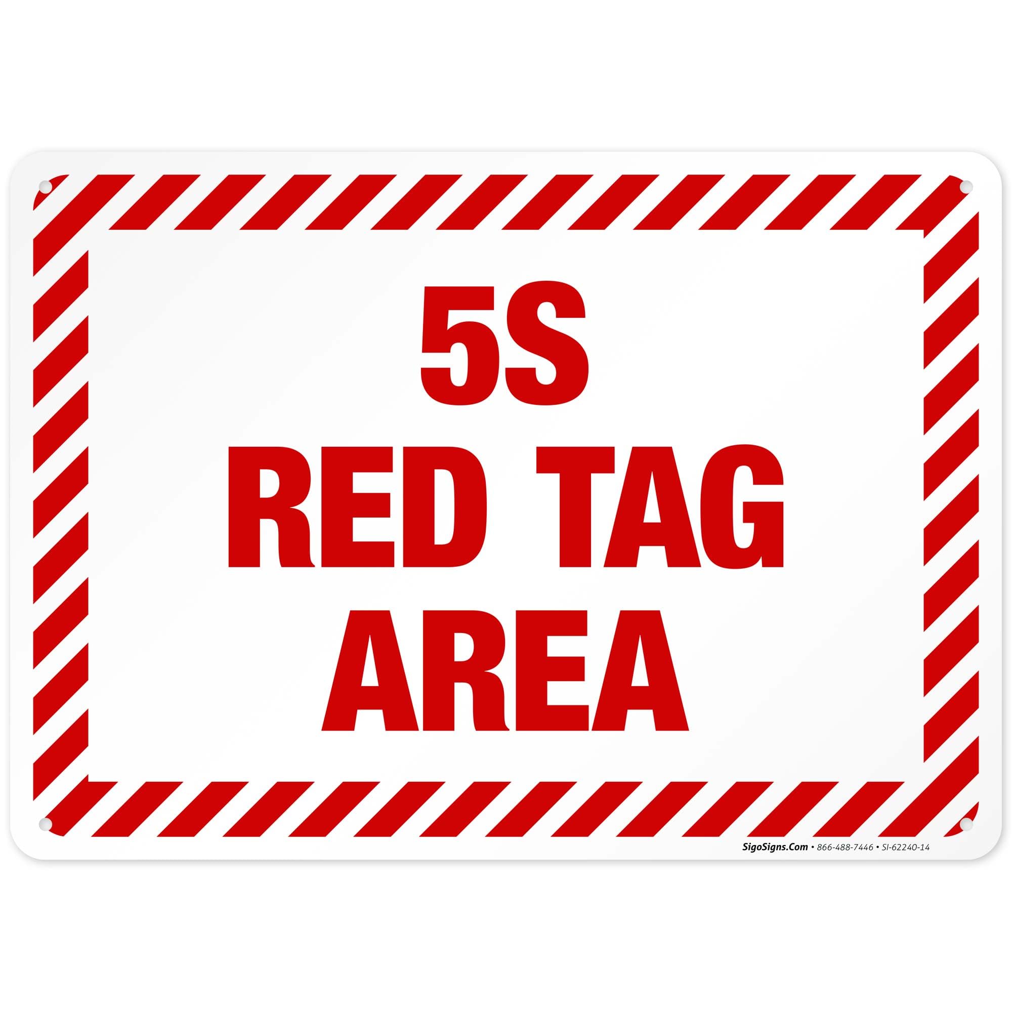 5-S Red Tag Area Striped Border Sign, 10x14 Inches, 55 mil Thick HDPS (high Density polystyrene), Made in USA