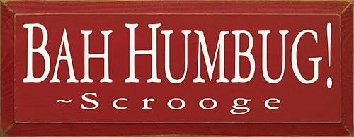 Sawdust City Letrero de madera - Bah-Humbug!  Scrooge (rojo)