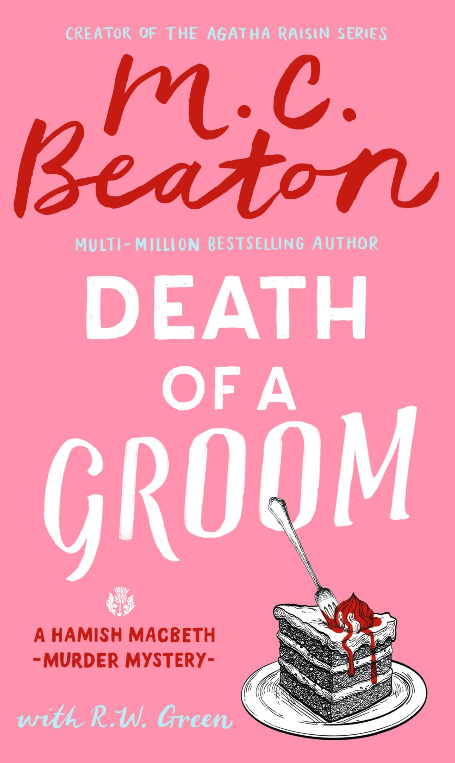 Death of a Groom: The new cosy mystery set in the Scottish Highlands (Hamish Macbeth)