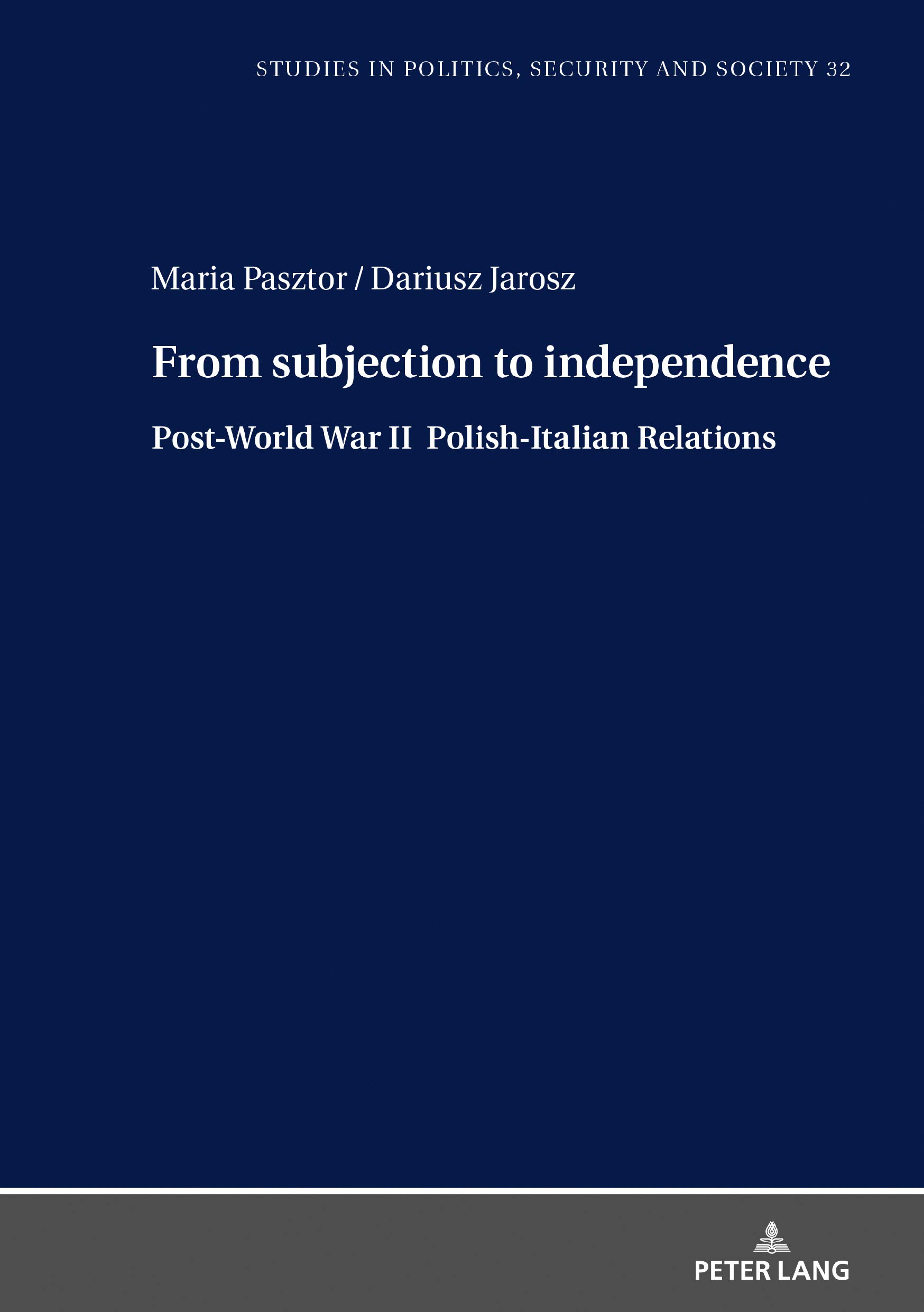 From Subjection to Independence: Post-World War II Polish-Italian Relations