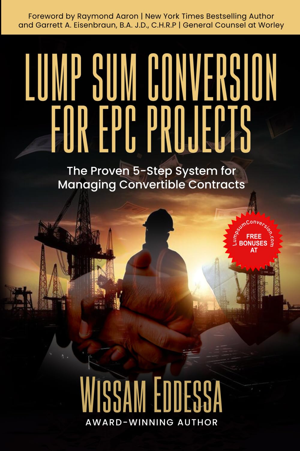 Lump Sum Conversion For EPC Projects: The Proven 5-Step System For Managing Convertible Contracts