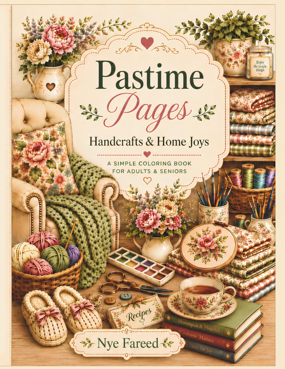 Pastime Pages: Handcrafts and Home Joys: A Simple Coloring Book for Adults and Seniors