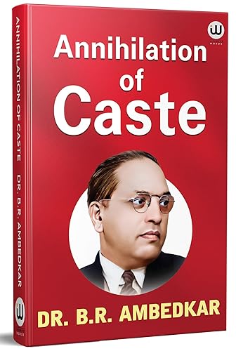 Annihilation of Caste | Dr. B.R. Ambedkar | English Paperback | with a reply to Mahatma Gandhi | The Original Edition | Book Books System Annhilation Cast Anhilation Matters Arundhati br Bhimrao in india castes works b r pride baba saheb Bheemrao Bheem Rao Bhim Problem Untouchables Ambedkar's all Writings Father Constitution Speeches Roy Hindi inhilation inhalation by Annotated Critical Navayana and other tharoor essays डॉ. बाबासाहेब आंबेडकर डा बाबा साहेब, डॉ भीमराव अम्बेडकर, अंबेडकर bharat ka v