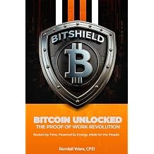 Bitcoin Unlocked The Proof of Work Revolution