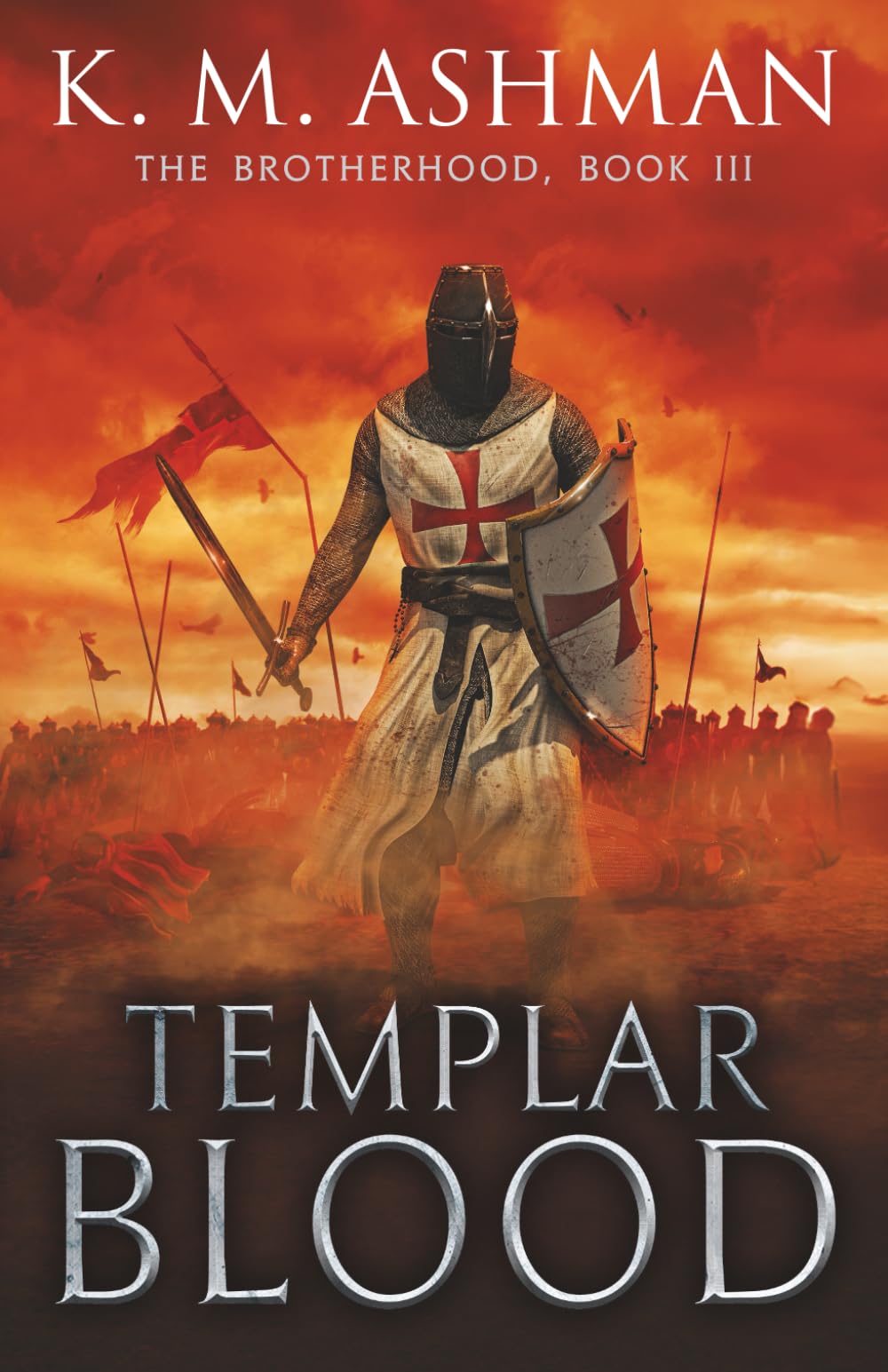 Templar Blood: The Battle of Hattin (The Brotherhood)