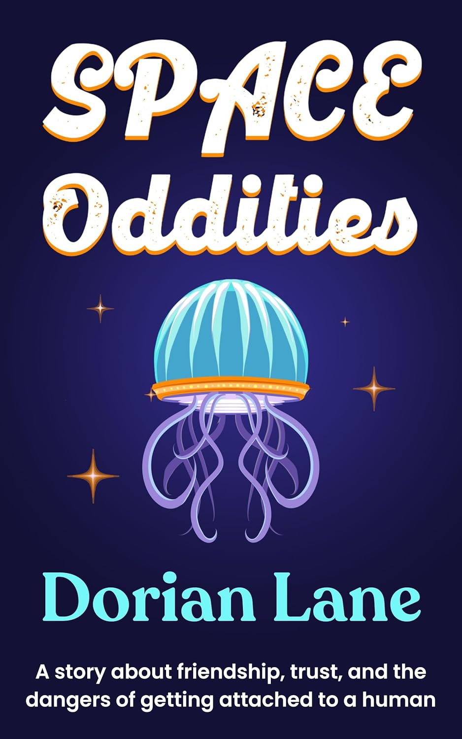 Space Oddities: A Small-Town Alien Invasion Sci-fi Comedy (The Spaced Out Series Book 2)      Kindle Edition