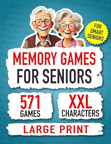 Memory Games for Seniors: Activates your Mind with 571 Engaging and Stimulating Activities, perfect for Seniors and Brilliant Grandparents.