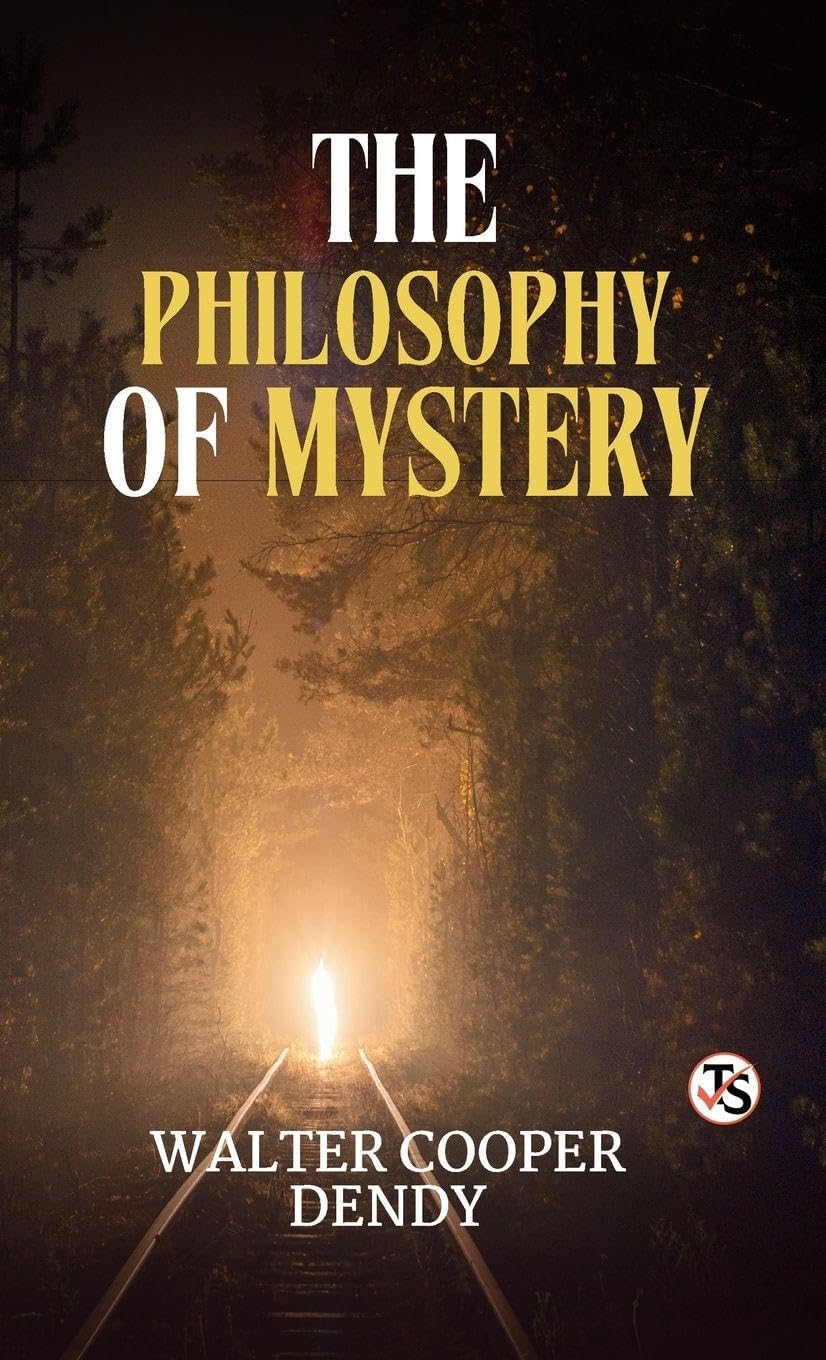The Philosophy of Mystery