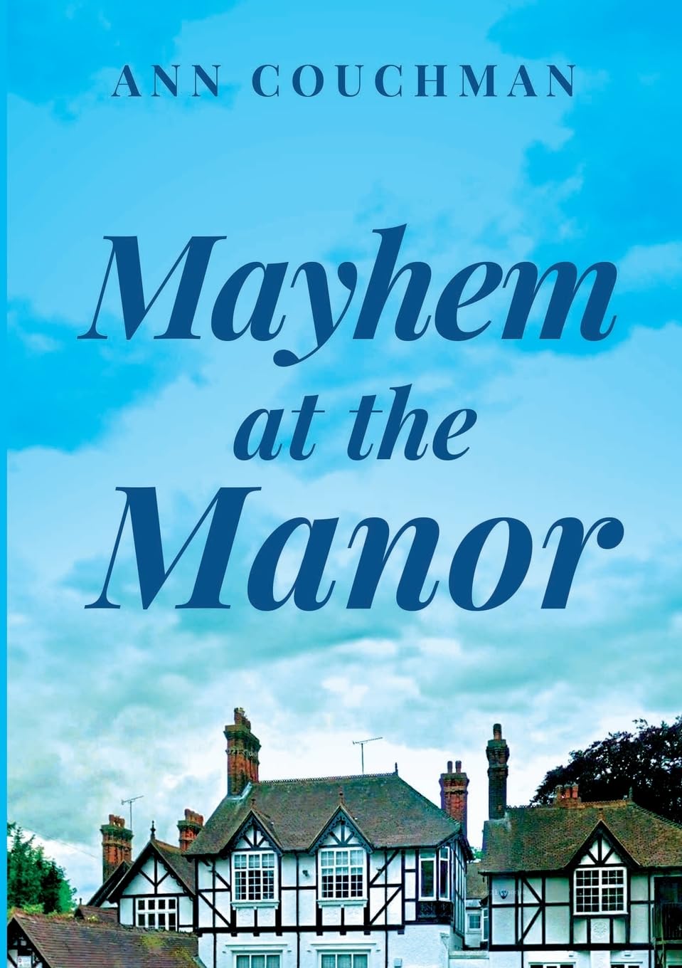 Mayhem at the Manor