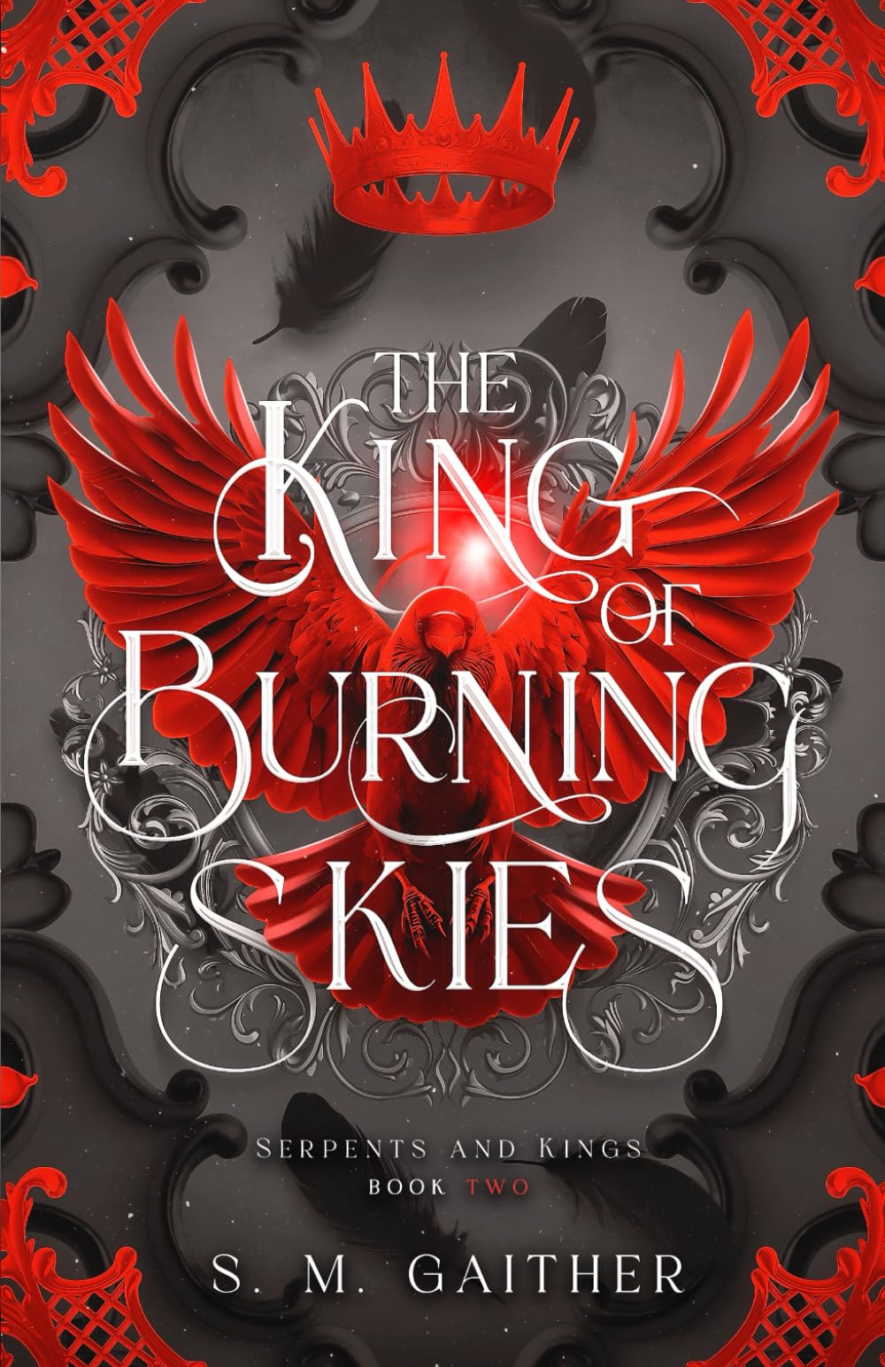 The King of Burning Skies (Serpents and Kings)
