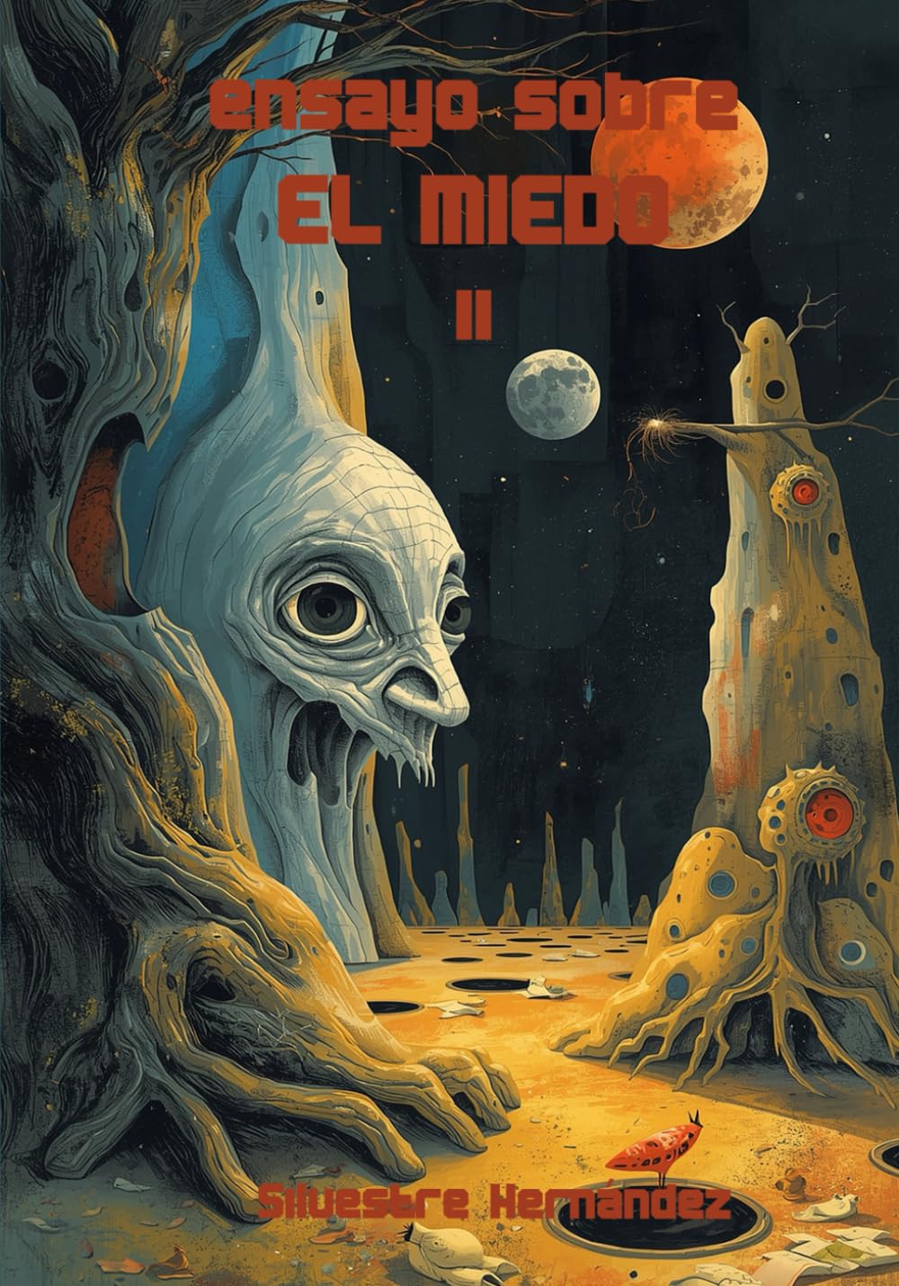Ensayo sobre el miedo II