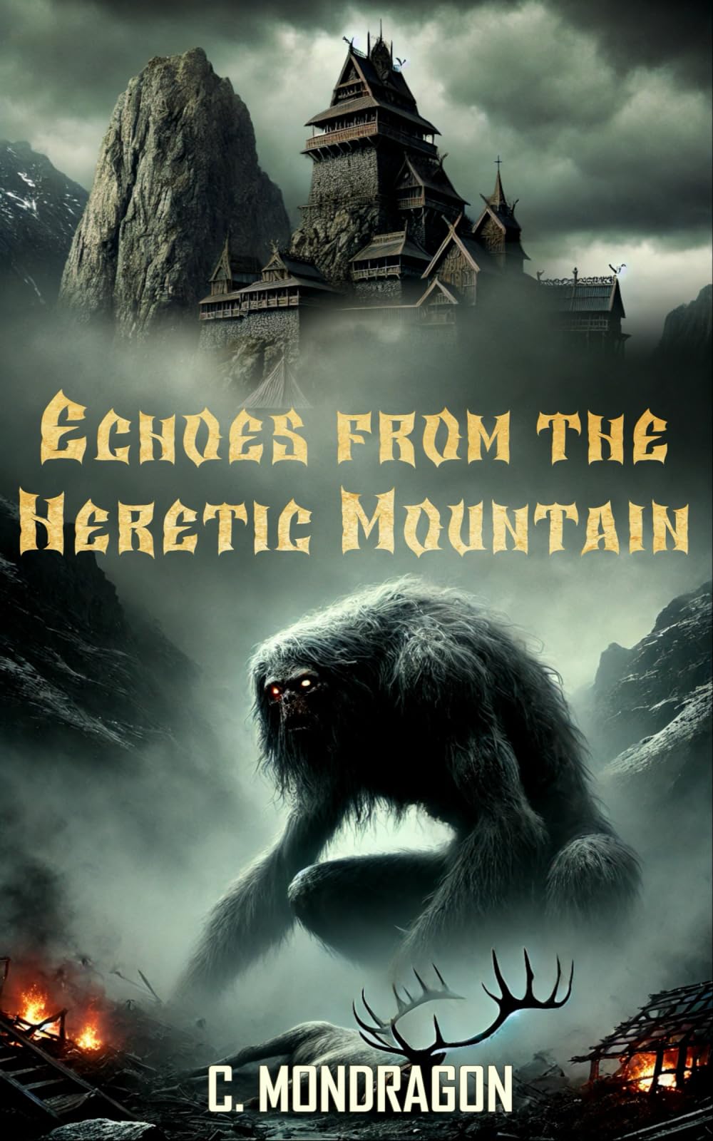 Echoes from the Heretic Mountain