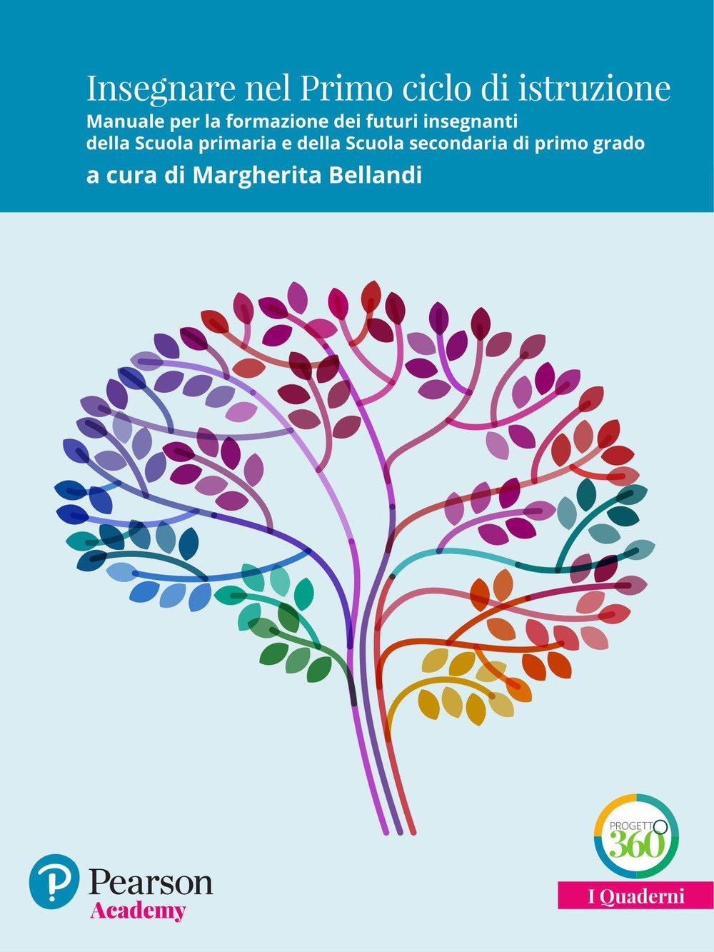 Insegnare Nel Primo Ciclo Di Istruzione. Manuale Per La Formazione Dei Futuri Insegnanti Della Scuola Primaria E Della Scuola Secondaria Di Primo Grado - 4