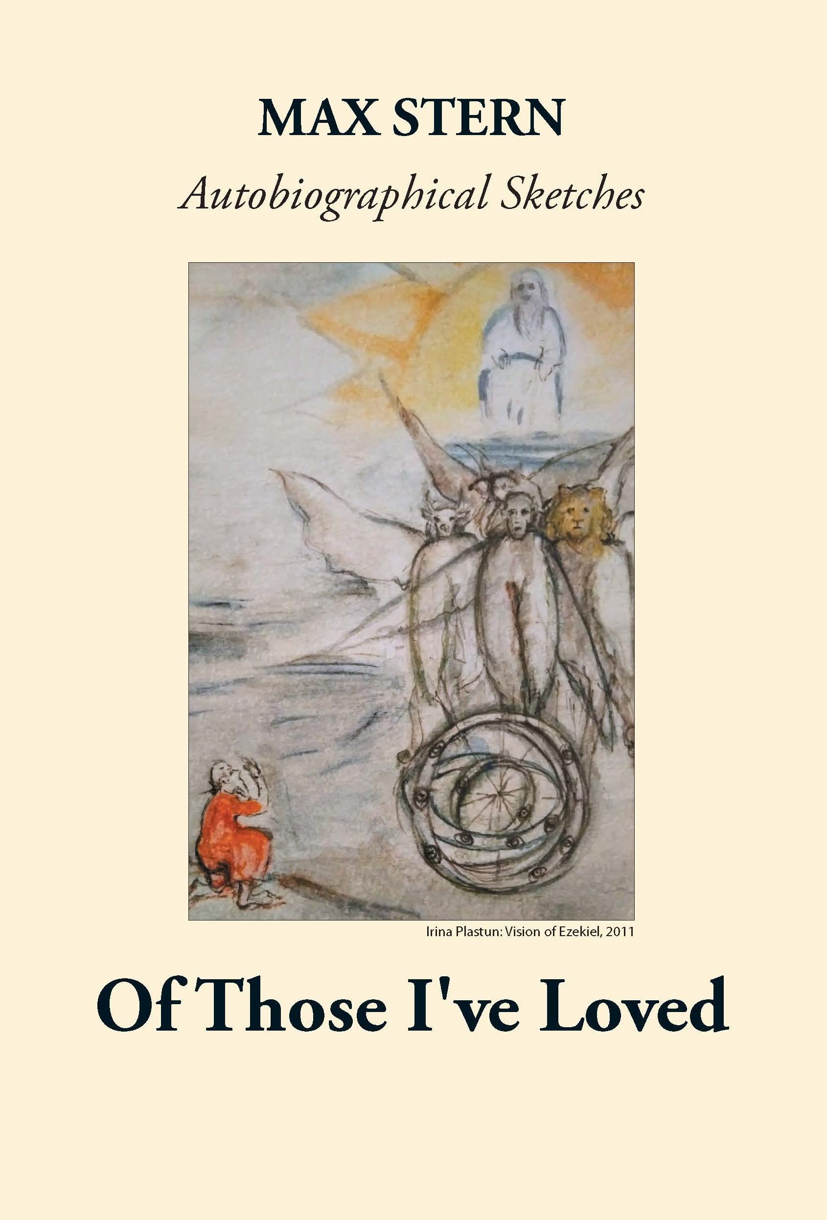 Autobiographical Sketches Of Those I’ve Loved