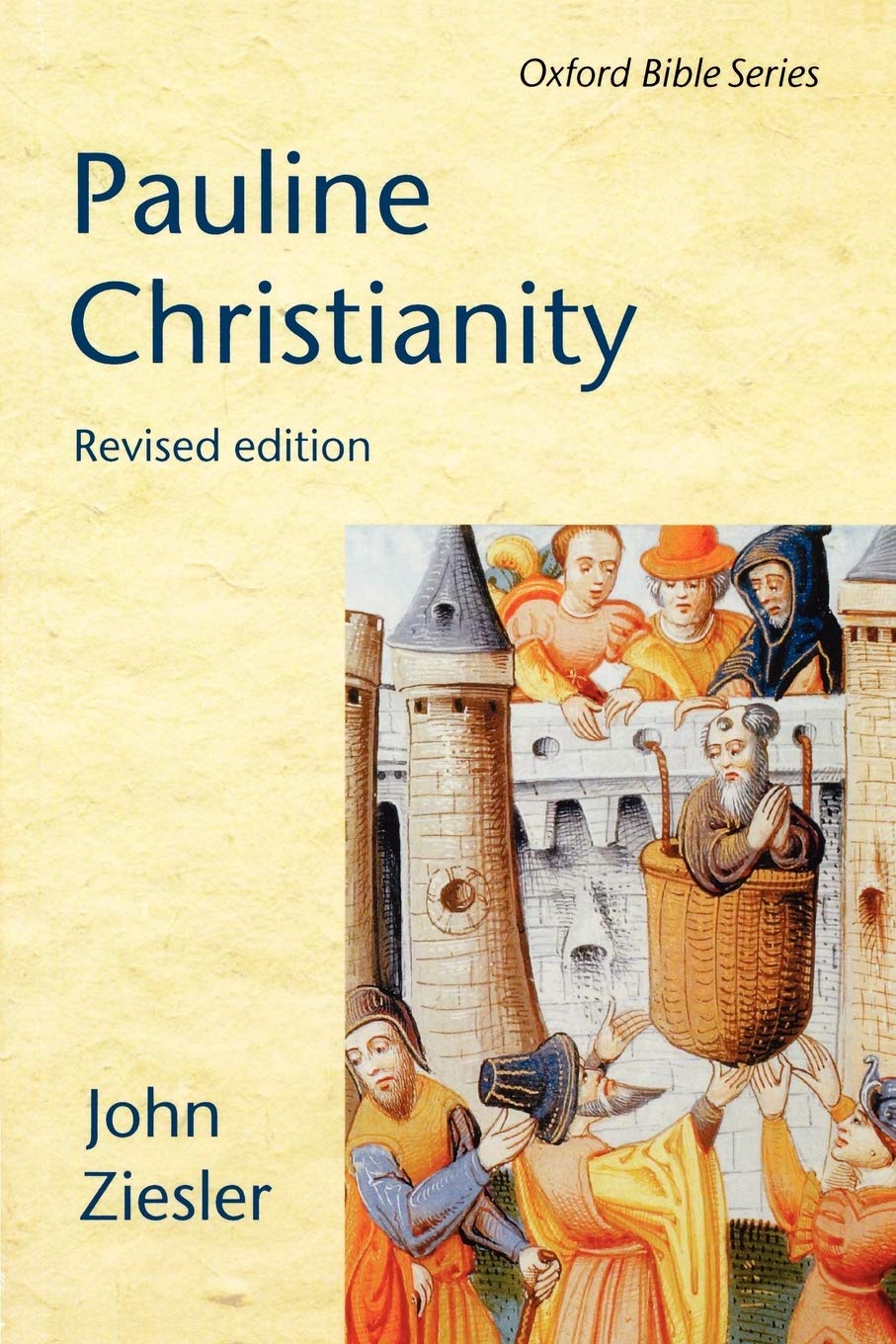 Pauline Christianity (Oxford Bible Series) By J. A. Ziesler, John A. Ziesler