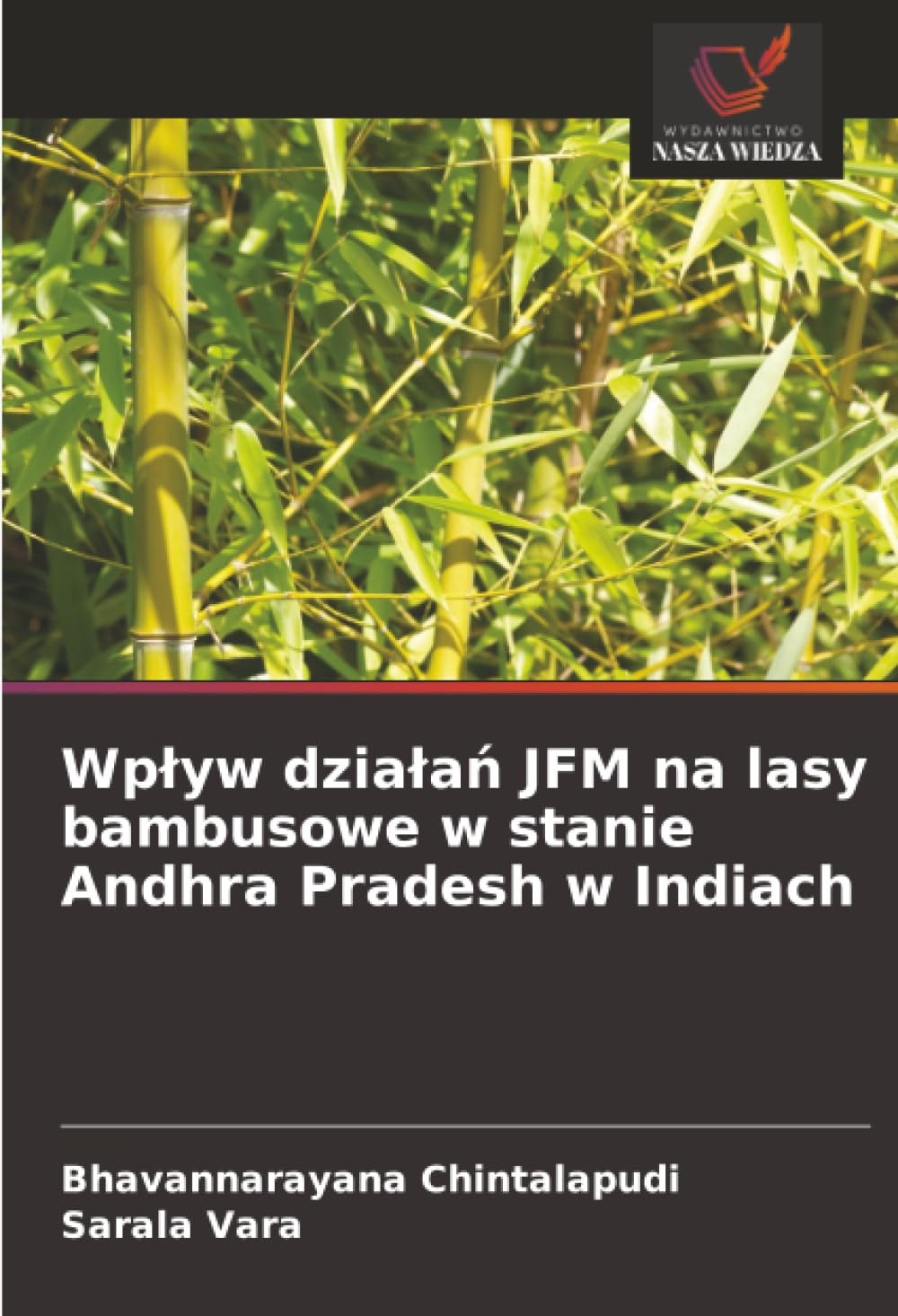 Wpływ działań JFM na lasy bambusowe w stanie Andhra Pradesh w Indiach