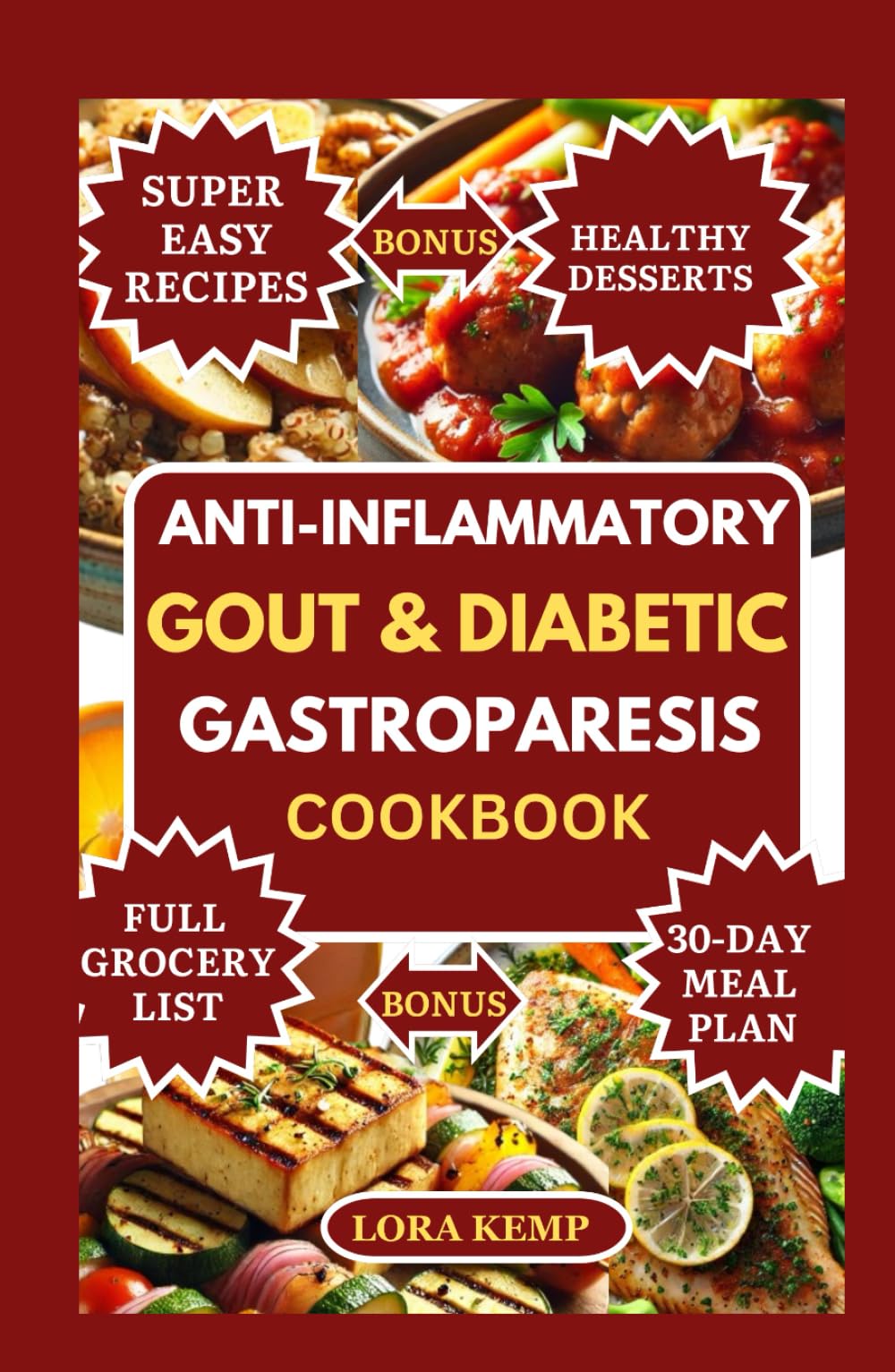 Anti-Inflammatory Gout And Diabetic Gastroparesis Cookbook: Easy Low-Purine, Low-Carb, Low-Sugar & Low-Fat Recipes to Reduce Uric Acid, Ease Gout Flares & Manage Digestion for Gastroparesis & Diabetes