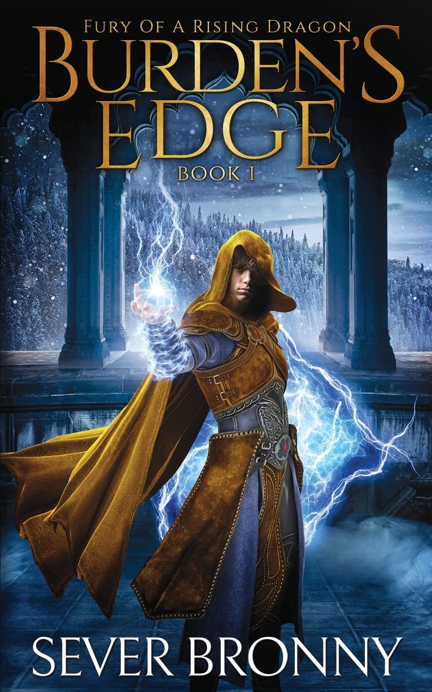Burden's Edge: Volume 1 (Fury of a Rising Dragon)