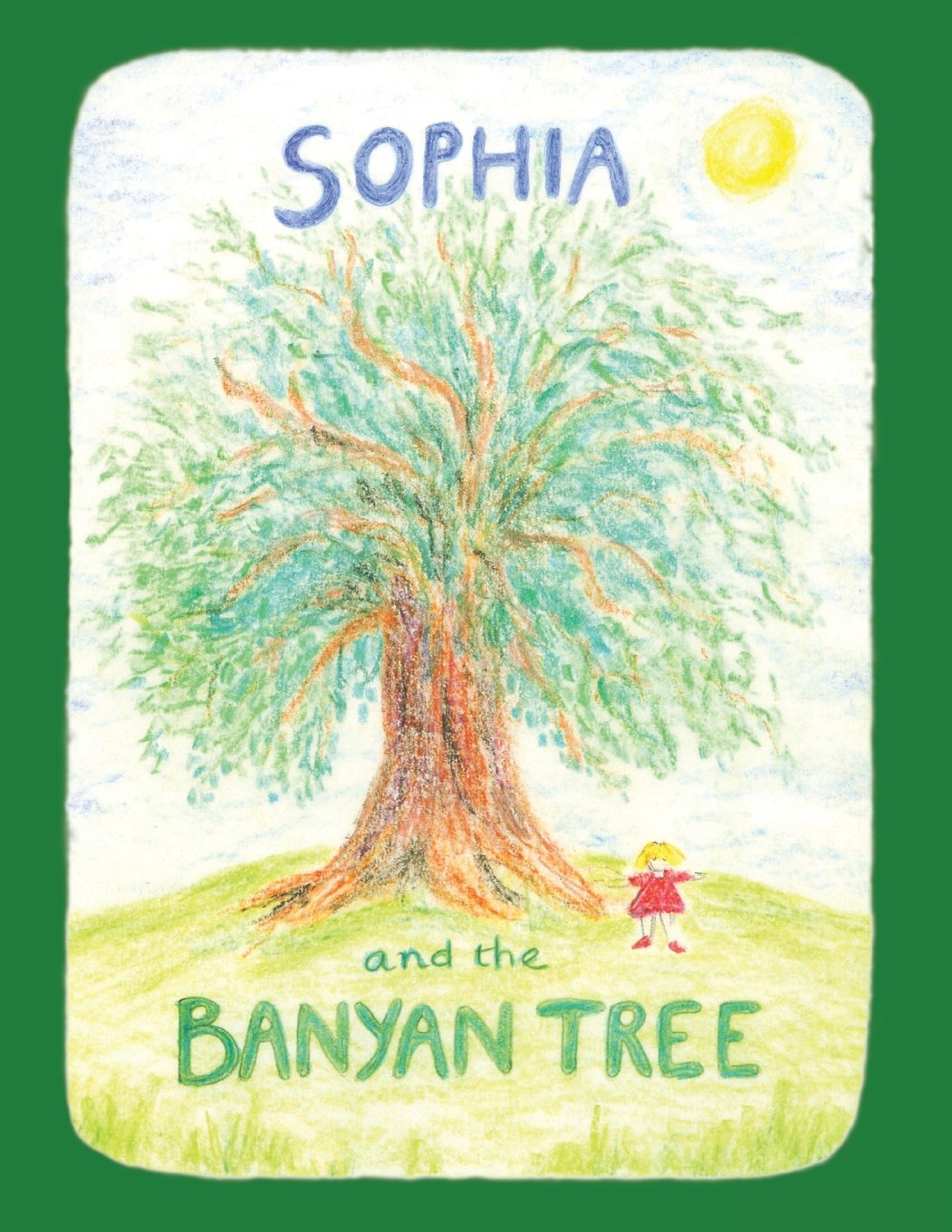 Sophia and the Banyan Tree