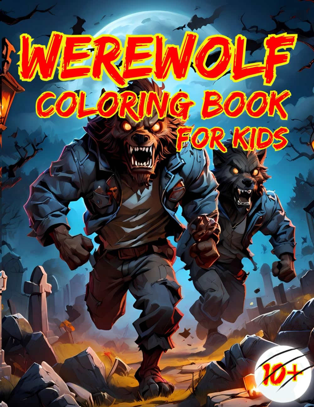 Werewolf Coloring Book for Kids: Cute Horror Spooky Coloring Book age 10+ with 50 Werewolf Illustrations.